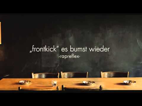 Rapreflex – «Frontkick» (es bumst wieder)