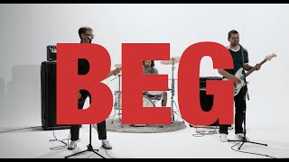 Team Chino – “Beg”