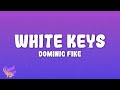 Dominic Fike White Keys