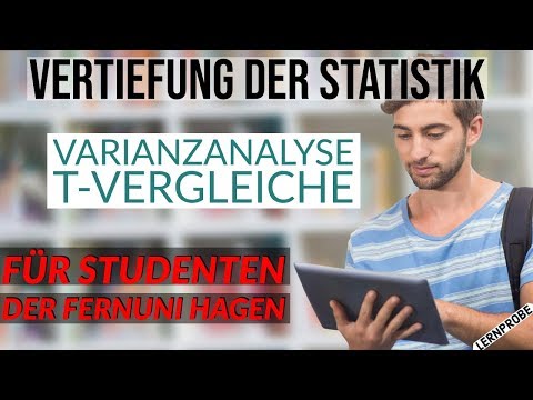 Vertiefung Statistik - Varianzanalyse T-Vergleiche - Fernuni Hagen
