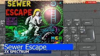 ZX Spectrum -=Sewer Escape=-