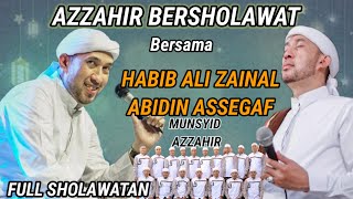 Download lagu AZZAHIR BERSHOLAWAT BERSAMA HABIB ALI ZAINAL ABIDIN ASSEGAF DAN AZZAHIR mp3