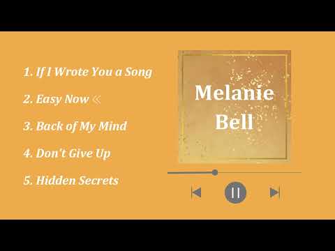 【Melanie Bell】Playlist for BGM