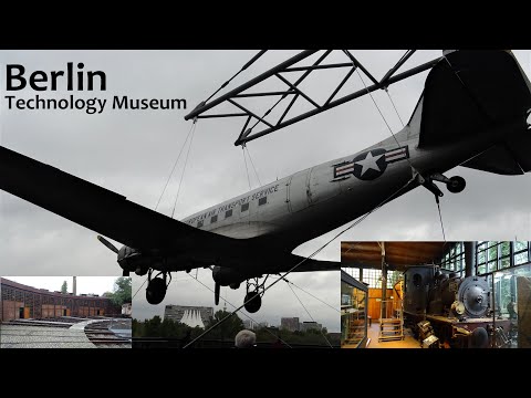 Berlin Technology Museum (Deutsches Technikmuseum)