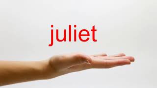 How to Pronounce juliet - American English