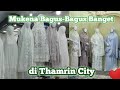 PRAYER CLOTHES TREND IN THAMRIN CITY SUITABLE FOR RAMADHAN EID 2026
