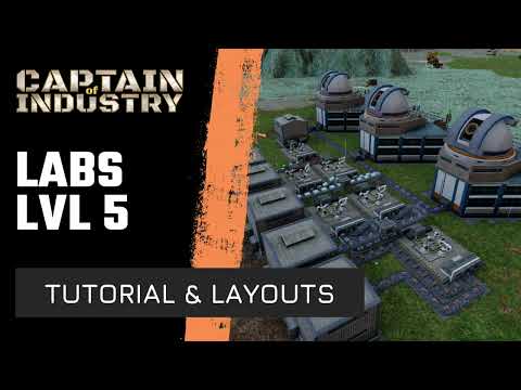Captain of Industry - RESEARCH & LABS  - TUTORIAL & PERFECT LAYOUT - Guide