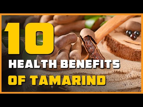 10 Health Benefits of Tamarind