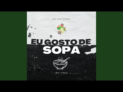 Eu Gosto de Sopa