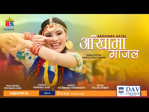 AAKHAMA GAJAL - MILAN NEWAR - MUSIC VIDEO 2022 - PRIYANKA GIRI - NABARAJ GIRI, RAJAN RAJ SHIWAKOTI
