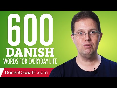 600 Danish Words for Everyday Life - Basic Vocabulary #30