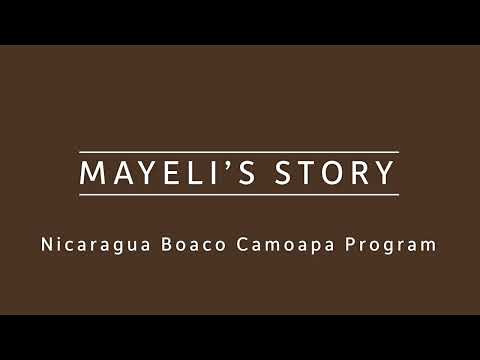 Mayeli's Story - Nicaragua Boaco Camoapa Program
