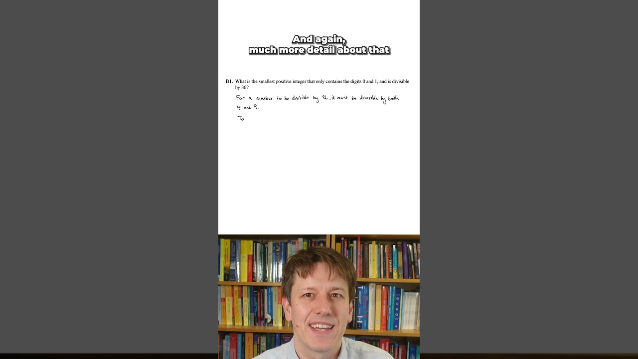 Work out the smallest positive integer that only contains the digits 0 and 1, and is divisible by 36
