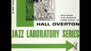 Hall Overton Quartet featuring Phil Woods - You'd Be So Nice to Come Home To