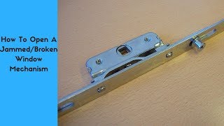 How To Open A Jammed/Broken Window Lock Mechansim