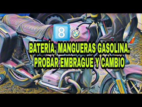 8️⃣ BMW R65 SS Poner BATERÍA, Mangueras y Filtro gasolina. Probar caja cambios y embrague
