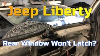 Jeep Liberty - How to Fix Rear Window Latch