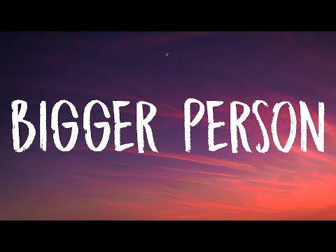 Lauren Spencer Smith - Bigger Person (Lyrics)