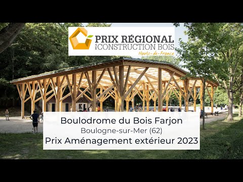 Prix Aménagement extérieur : « Boulodrome du Bois Farjon » – Prix Régional Construction Bois 2023