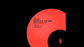 Dolby D & Tom Eirh - Red Creek (Original Mix)