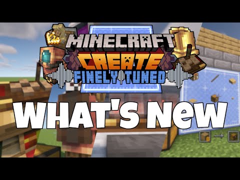 Rockit14 - Minecraft Create Mod 0.3.2 Finely Tuned - What's New!