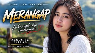 Download lagu Lagu Karo | MERANGAP 💔 | cover dan lirik  | Akustik Karo mp3