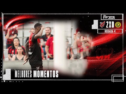 ATHLETICO 2X0 CASCAVEL | TAÇA FPF 2025 | MELHORES MOMENTOS