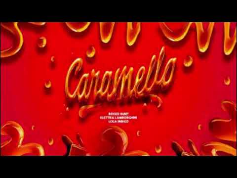Rocco Hunt, Elettra Lamborghini, Lola Indigo - Caramello (Audio)