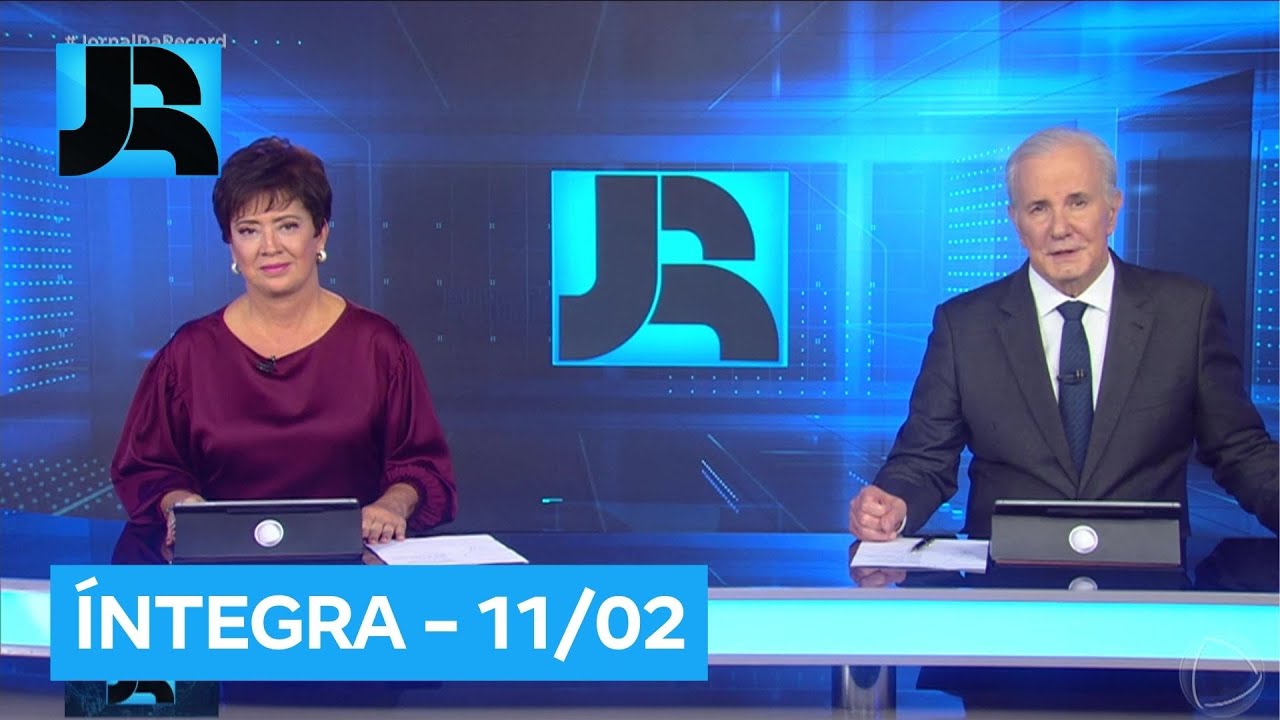 Assista à íntegra do Jornal da Record | 11/02/2025