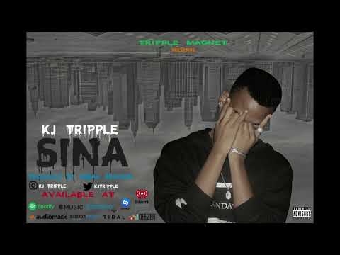KJ Tripple - Sina ( Official Audio )