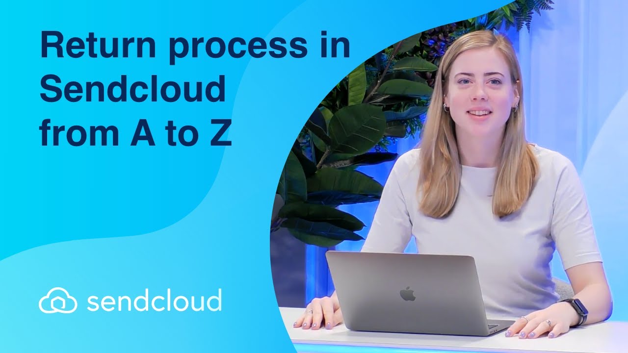 Return process in Sendcloud from A to Z