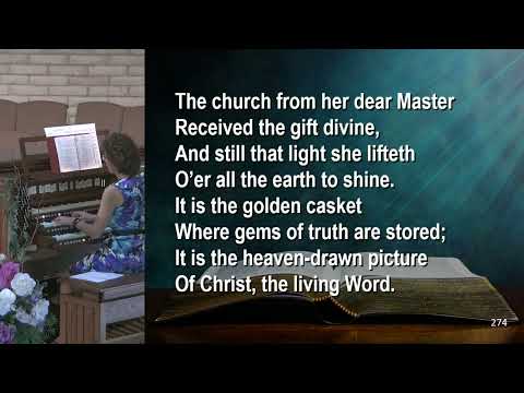 "O Word Of God Incarnate" - Hymn #274