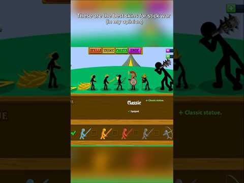 The best skins for Stick War Legacy (in my opinion)