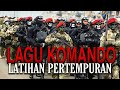 Lirik Lagu Komando Latihan Pertempuran Tentara Nasional Indonesia TNI