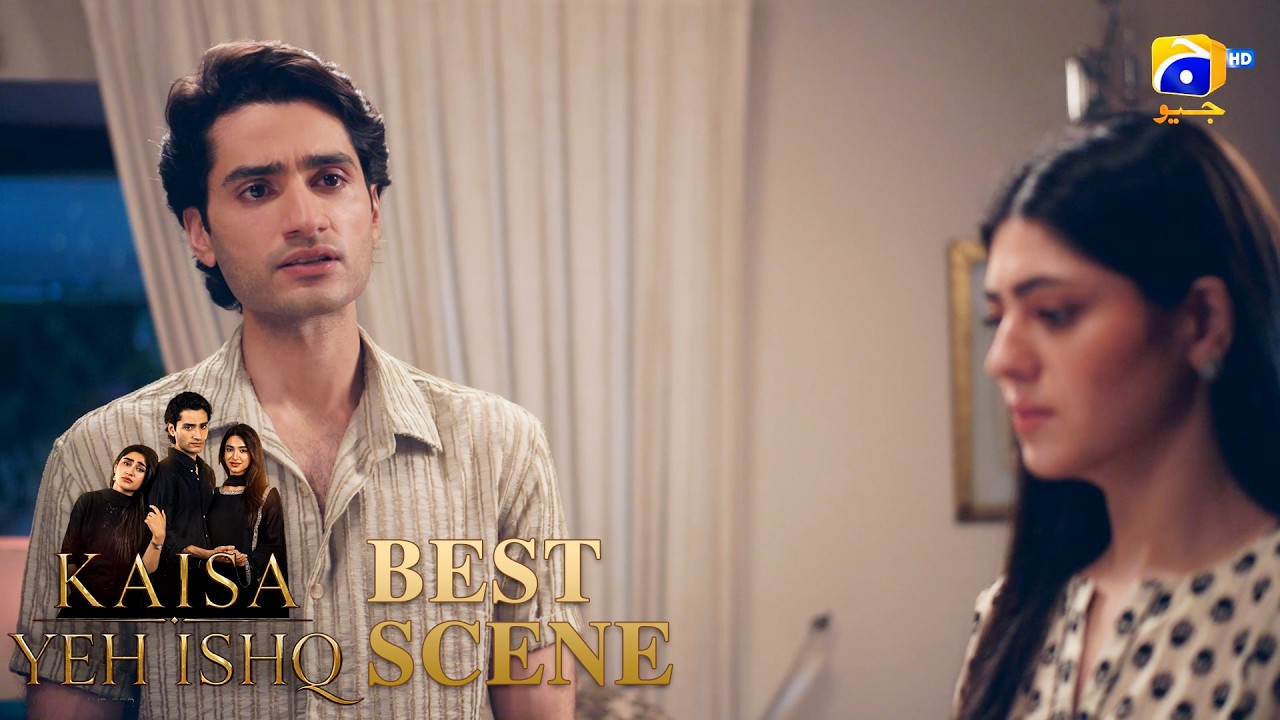 Kaisa Yeh Ishq Episode 38 | 𝐁𝐞𝐬𝐭 𝐒𝐜𝐞𝐧𝐞 𝟎𝟒 | Zoha Tauqeer - Hashaam Khan | HAR PAL GEO