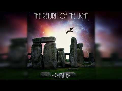 The Return Of the Light - Psybient /Chillgressive Mix
