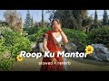 Roop Ku Mantar Slowed Reverb Priyanka Meher Vivek Nautiyal Slo Fi Buddies
