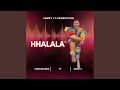 Hhalala (feat. Gandaganda)