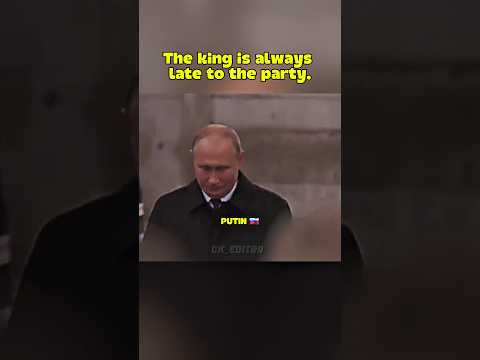 || The king is always late to the party.|| #sigma #putin #sigmarule #shorts #power