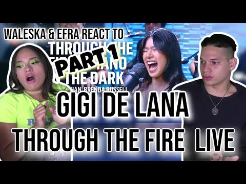 Waleska & Efra react to Gigi De Lana & GG Vibes | Through the Fire🔥👏🤯