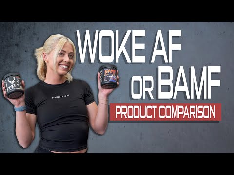 Woke AF vs BAMF - Which Pre-Workout Should you Choose?
