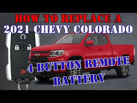 How to replace a 2021 Chevy Colorado 4 Button remote battery