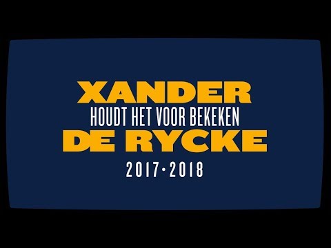 Xander De Rycke - Houdt Het Voor Bekeken 2017-2018