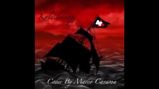 Kaleidoscope - Knife Party - Cover By Marco Cavassa