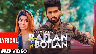 New Punjabi Songs  Raflan Te Botlan (Lyrical) Shiv