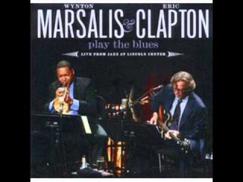 Wynton Marsalis & Eric Clapton - Layla