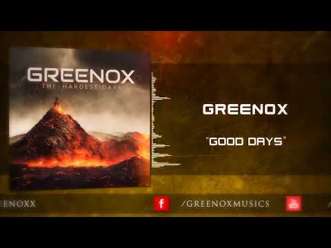 GReeNOX - Good Days