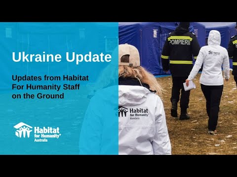 Habitat for Humanity: Ukrainian Refugee Response