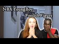 NBA YoungBoy Foolish Figure Couple Reaction