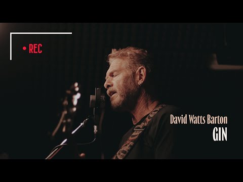 David Watts Barton - Gin (Captured live @ Yentown Soundcheck)